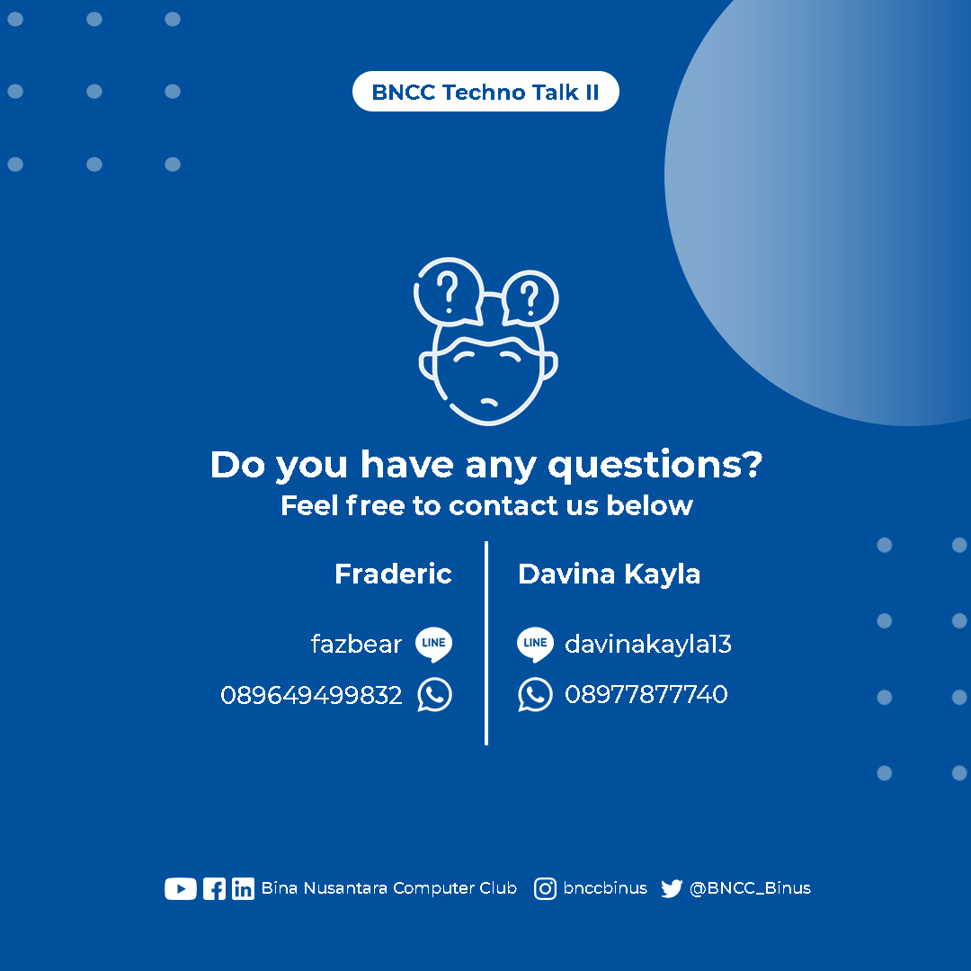 Dengan tema “Data Scientist vs Data Analyst: Which Path Should I Choose”, Binus Computer Club (BNCC) mengadakan BNCC Techno Talk II bersama para experts!

Langsung saja daftarkan diri kalian melalui link berikut!
⬇️⬇️⬇️⬇️⬇️⬇️
bit.ly/bncctechnotalk2