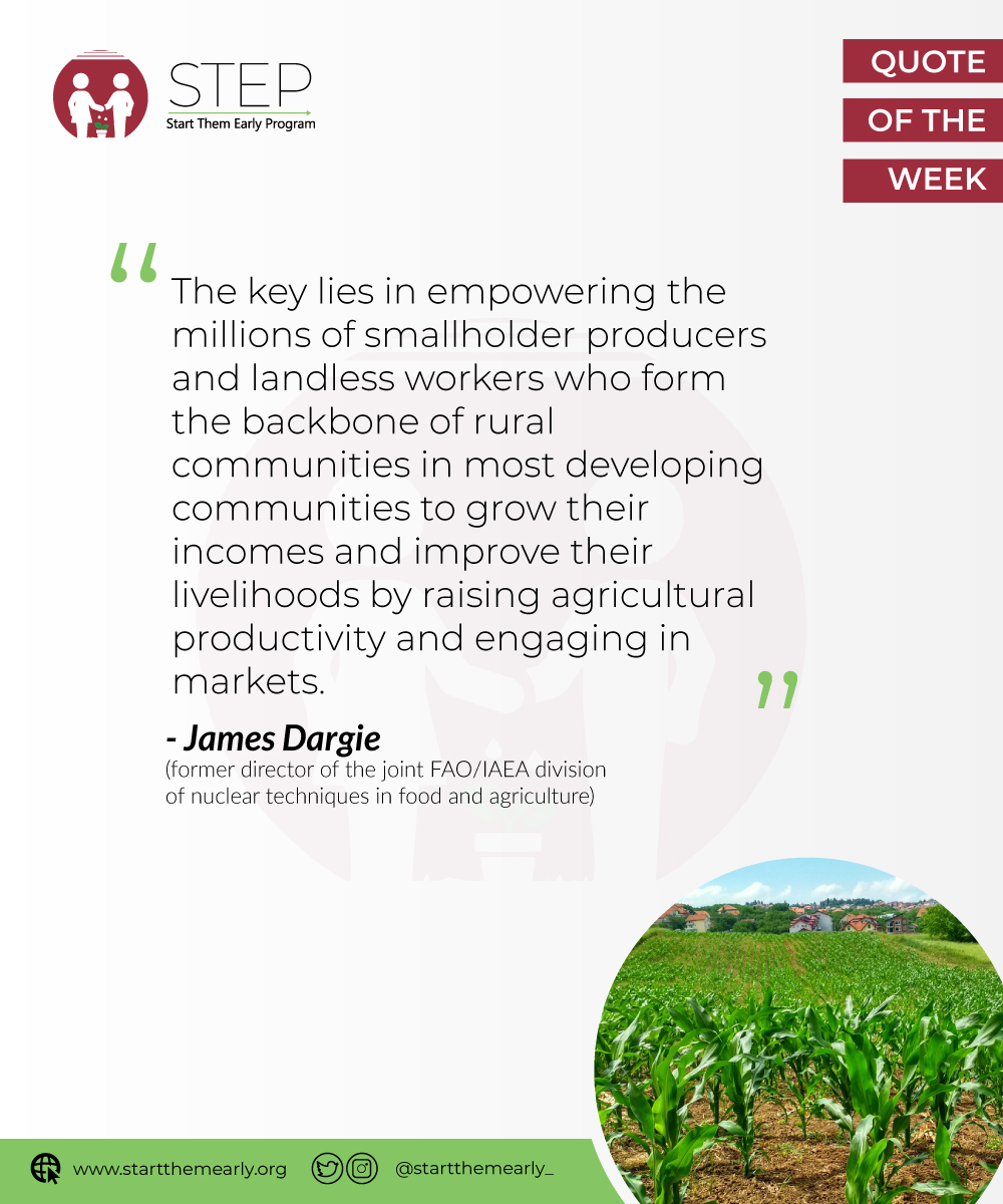 step_iita's tweet photo. Welcome to the new week! The #STEP weekly quote for #QuotesMonday is from James Dargie.

#StartThemEarlyProgram
#agriculture

@IITA_CGIAR @IITAYOUTHAGRIP @FAOAfrica @CGIAR 

For more information, log onto: https://t.co/60Ladl99wM https://t.co/h0w4GVHW74