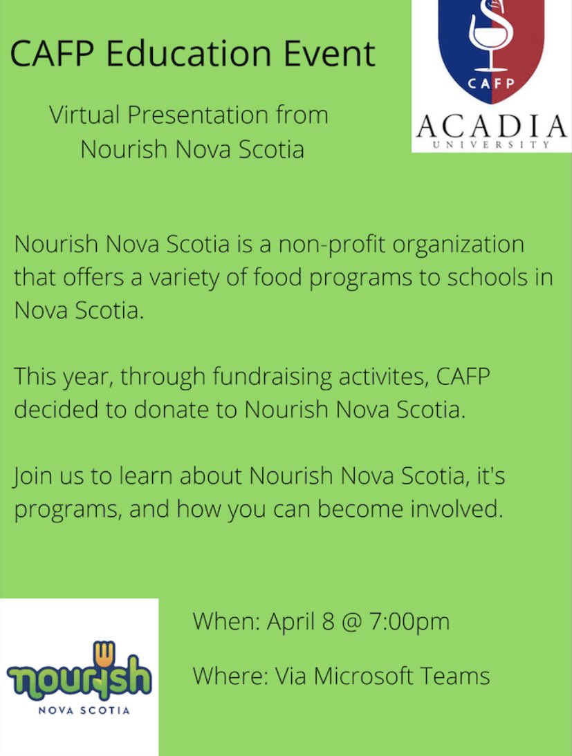 This year, CAFP decided to donate to Nourish Nova Scotia. Join us on April 8th to learn about Nourish Nova Scotia and how you can become involved. We hope to see you there!

Date- April 8th
Time- 7:00pm
Where- Microsoft Teams
Event Link- teams.microsoft.com/l/meetup-join/…