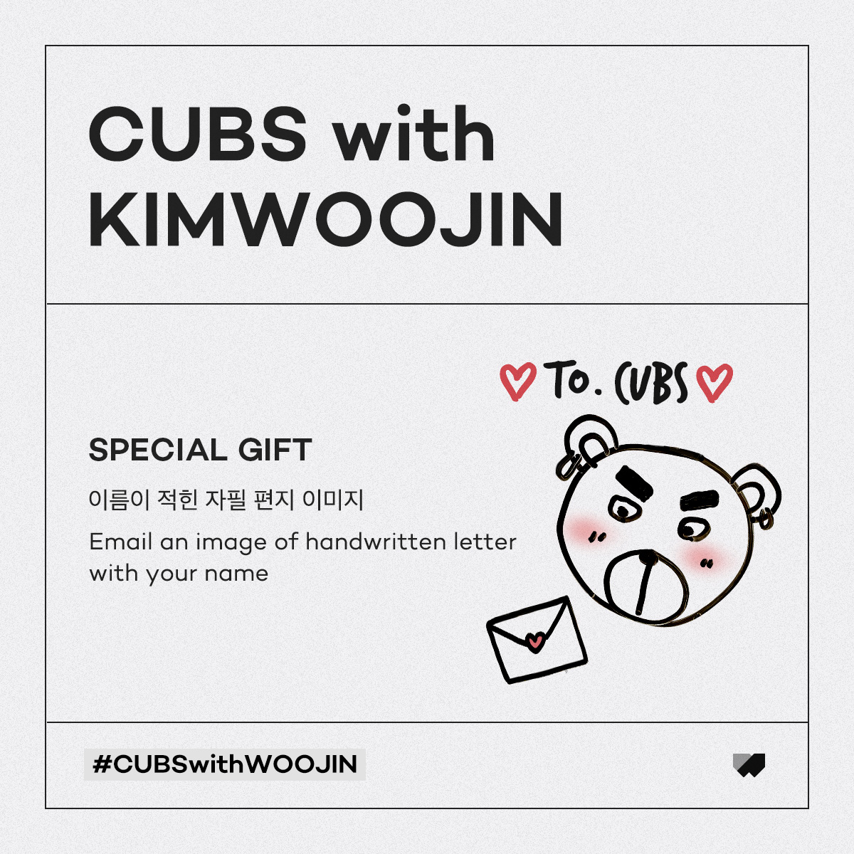 10x_ent's tweet photo. [EVENT] CUBswithWOOJIN
▶️이벤트 상세 / Details : https://t.co/U9cOiV0P5Q

CUBS 로고를 #KIMWOOJIN​ #CUBSwithWOOJIN 해시태그와 함께 소셜미디어에 올려주세요!

Post with the hashtag #KIMWOOJIN​ #CUBSwithWOOJIN on YouTube, Instagram, Twitter, Facebook, TikTok, and V LIVE! https://t.co/yZPvswocBo