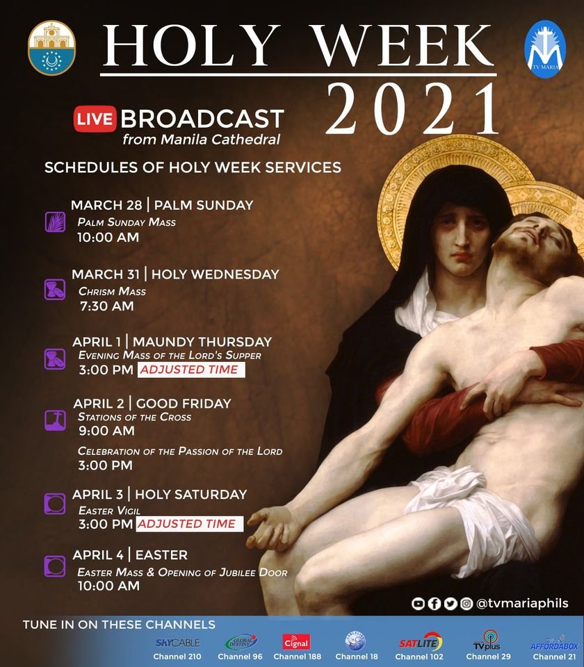 rcamaoc's tweet photo. Here is the UPDATED SCHEDULE of the Holy Week services with a live broadcast from Manila Cathedral by TV Maria. Please be guided accordingly.
You may also watch via
Archdiocese of Manila - Office of Communications
https://t.co/dkb7vCxuhN
#TVMaria
#holyweek2021
#rcamaoc https://t.co/9SXIGNeJi9