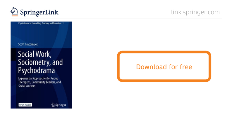 springer1842's tweet photo. Download for free new #openaccess book 'Social Work, Sociometry, and Psychodrama: Experiential Approaches for Group Therapists, Community Leaders, and Social Workers' by Scott Giacomucci, funded by @Tueindhoven. https://t.co/00vySM9WwS @SpringerPsych #Psychodrama #Sociometry https://t.co/48bD1QzbuQ
