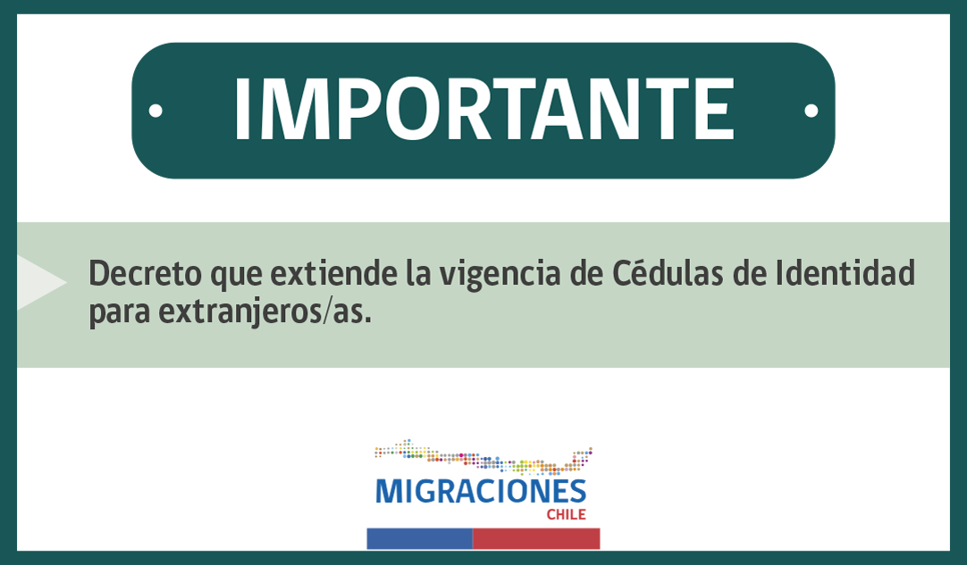 MigracionesCL's tweet photo. Se extiende vigencia de Cédulas de Identidad, vencidas o por vencer durante 2019, 2020 y 2021, hasta el 28/02/2022, en los casos en los que hubiesen sido ingresadas a trámite una solicitud vigente de cambio o prórroga de visación o permiso de residencia (temporal o definitiva). https://t.co/wi7Ie035g3