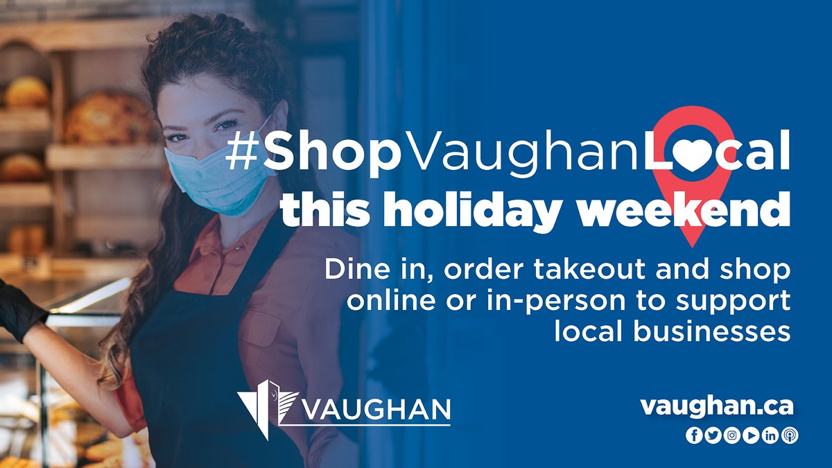City_of_Vaughan's tweet photo. Show your love for local businesses this holiday weekend. Dine out safely, order take out or shop online from home. Learn more about how you can #ShopVaughanLocal to support Vaughan’s economy: https://t.co/QaH7kJUzNt https://t.co/rAxJBFSB1d