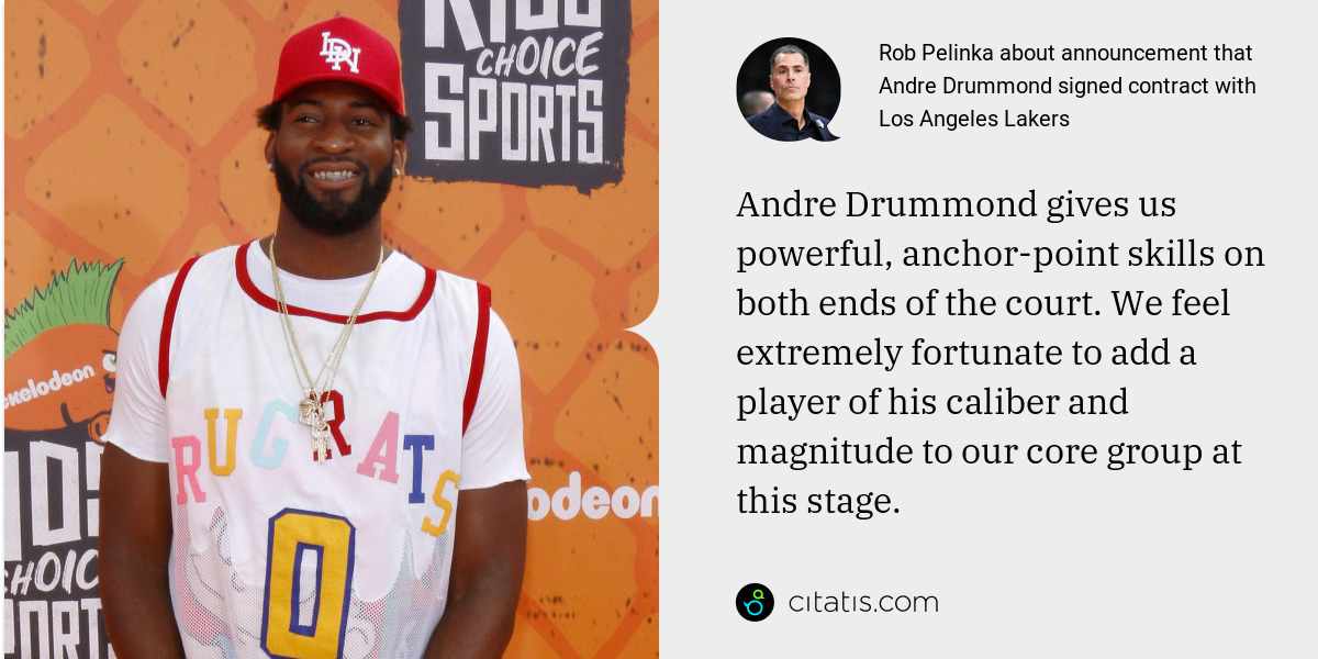 citatiscom's tweet image. Read more here: citatis.com/news/6189/

#citatis #citatisnews #newsquote #news #RobPelinka #AndreDrummond #LosAngelesLakers #contract #NBA #basketball #sports #world #worldnews #LatestNews