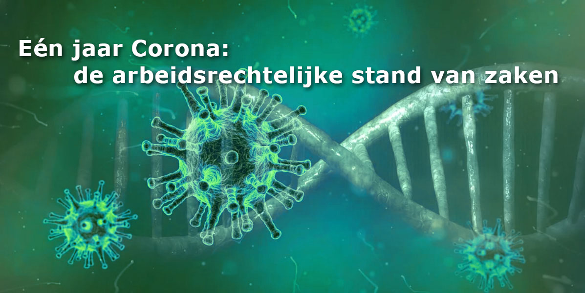 Eén jaar Corona: de arbeidsrechtelijke stand van zaken - mailchi.mp/8349430ce606/e… Het Coronavirus heeft Nederland het afgelopen jaar in zijn greep gehad. Dat had ook zijn weerslag op de arbeidsmarkt. In deze blog geven we u een overzicht van de arbeidsrechtelijke stand van zaken.