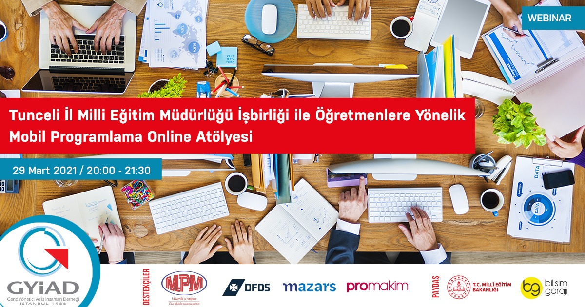 GYIAD's tweet photo. GYİAD Eğitim Çalışma Grubu önderliğinde “Öğretmenlere Yönelik Mobil Programlama Online Atölyesi”, Tunceli İl Milli Eğitim Müdürlüğü ve Bilişim Garajı işbirliğinde 29 Mart 2021'de 20.00-21.30 saatlerinde gerçekleştirilecektir. https://t.co/hjSk6kQcLd