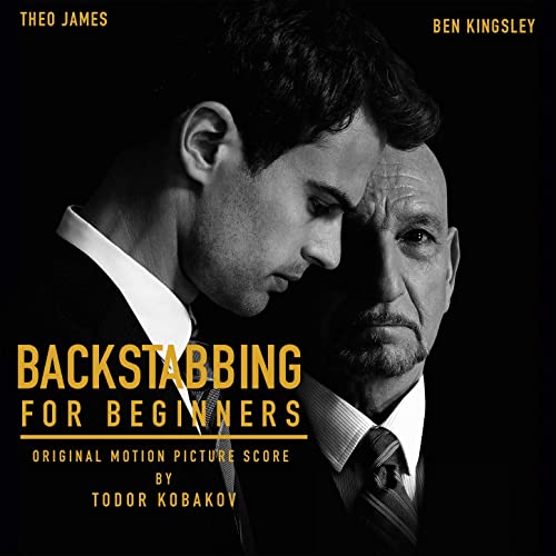 Soundtrack album released for Per Fly's 'Backstabbing for Beginners' starring Theo James &amp; Ben Kingsley feat. music by Todor Kobakov (<a href="/kobakov/">Todor Kobakov</a>). bit.ly/3ddXiTm
