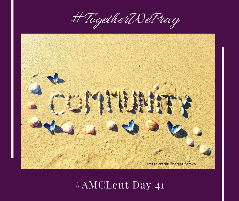 AmericanMartyrs's tweet photo. The #Wordoftheday is "Community" and during this Holy Week we are united in faith, justice and hope in Christ. #AMCLent #Togetherwepray @lacatholics https://t.co/viIrVQZ9gM