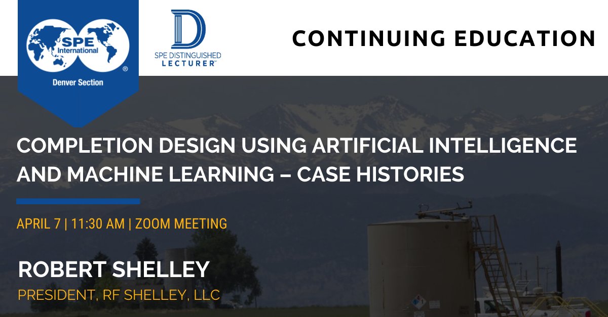 Distinguished Lecturer 2020-21 

Completion Design Using Artificial Intelligence and Machine Learning – Case Histories        

Robert Shelley 
When: April 7, 2021, 11:30AM
Registration Link: pubs.spe.org/en/dl/reg/21DL…
