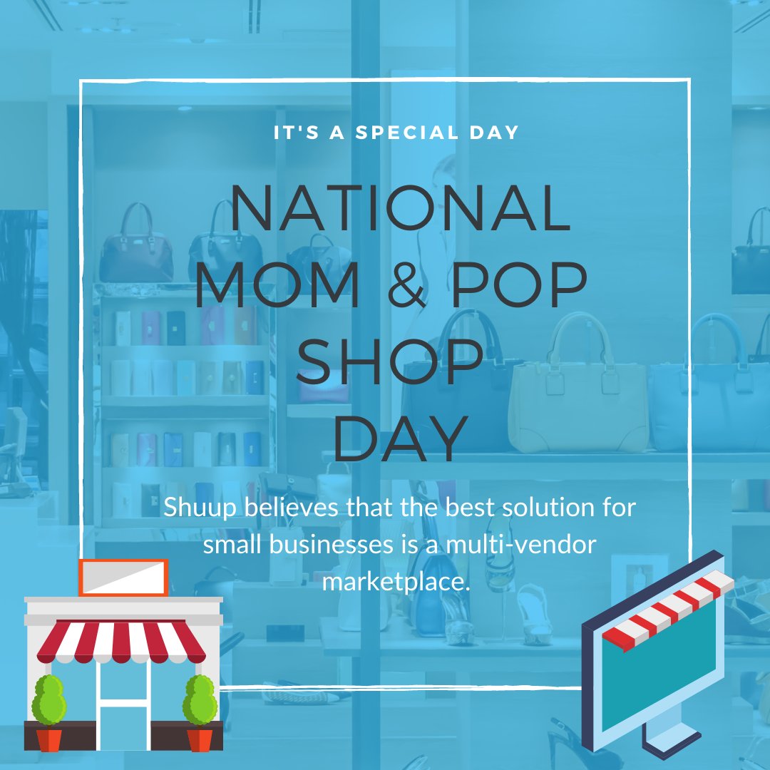 Shuupcom's tweet photo. Today is National Mom and Pop Shop Day! 

With e-commerce on the rise, Shuup can help any mom and pop shop maximize their business!

Request a free demo with Shuup here: https://t.co/IJqKF6TMZX 

#nationalmomandpopshopday #smallbusinesses #ab2b #c2c #ecommerce #marketing https://t.co/XW2mKu74ET