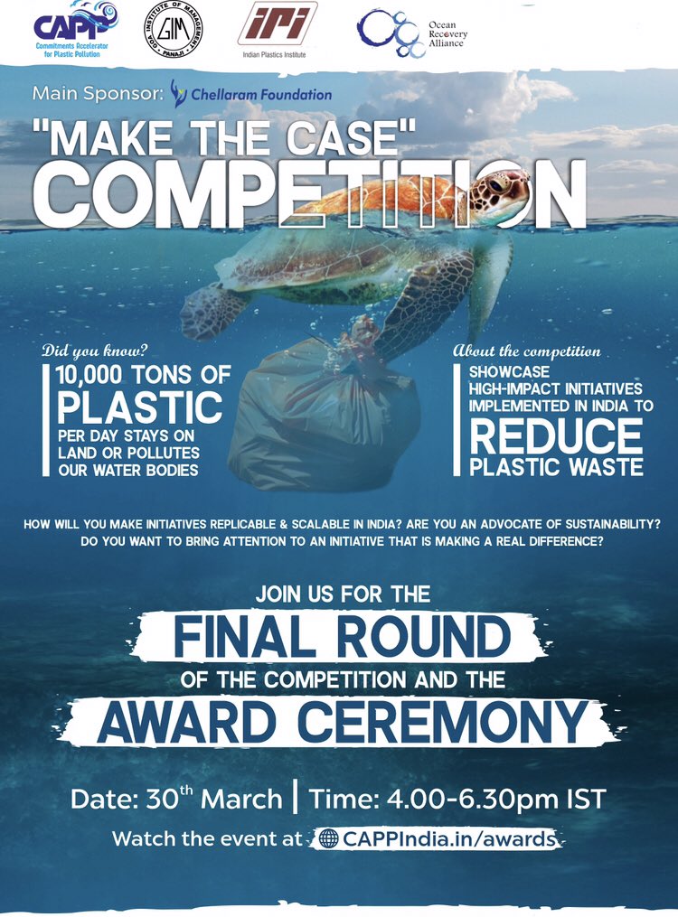 Join us March 30th at 6:30pm Hong Kong time (4:00pm India) for the final judging session in the “Make the Case” Competition. Initiated by our new CAPP prgram - an incubator for commitments on plastic pollution - to make them better. 

Broadcast live at cappindia.in/awards