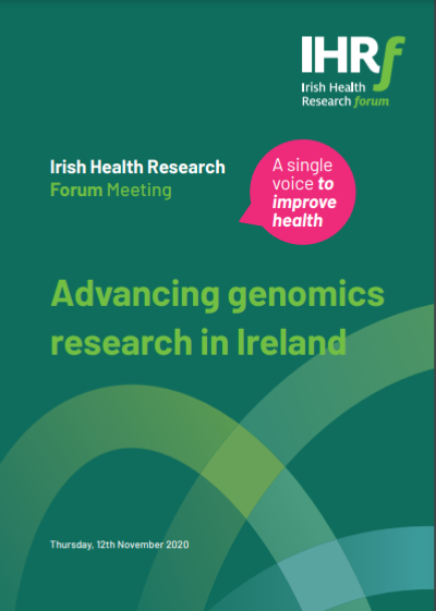 HRCIreland's tweet photo. Today we launch the Irish Health Research Forum (IHRF) Report from our Advancing Genomics Research in Ireland event in Nov 2020. Find the full report including 7 recommendations for moving research forward here https://t.co/EqUNX1Nr1U https://t.co/gSWaJQbvtG
