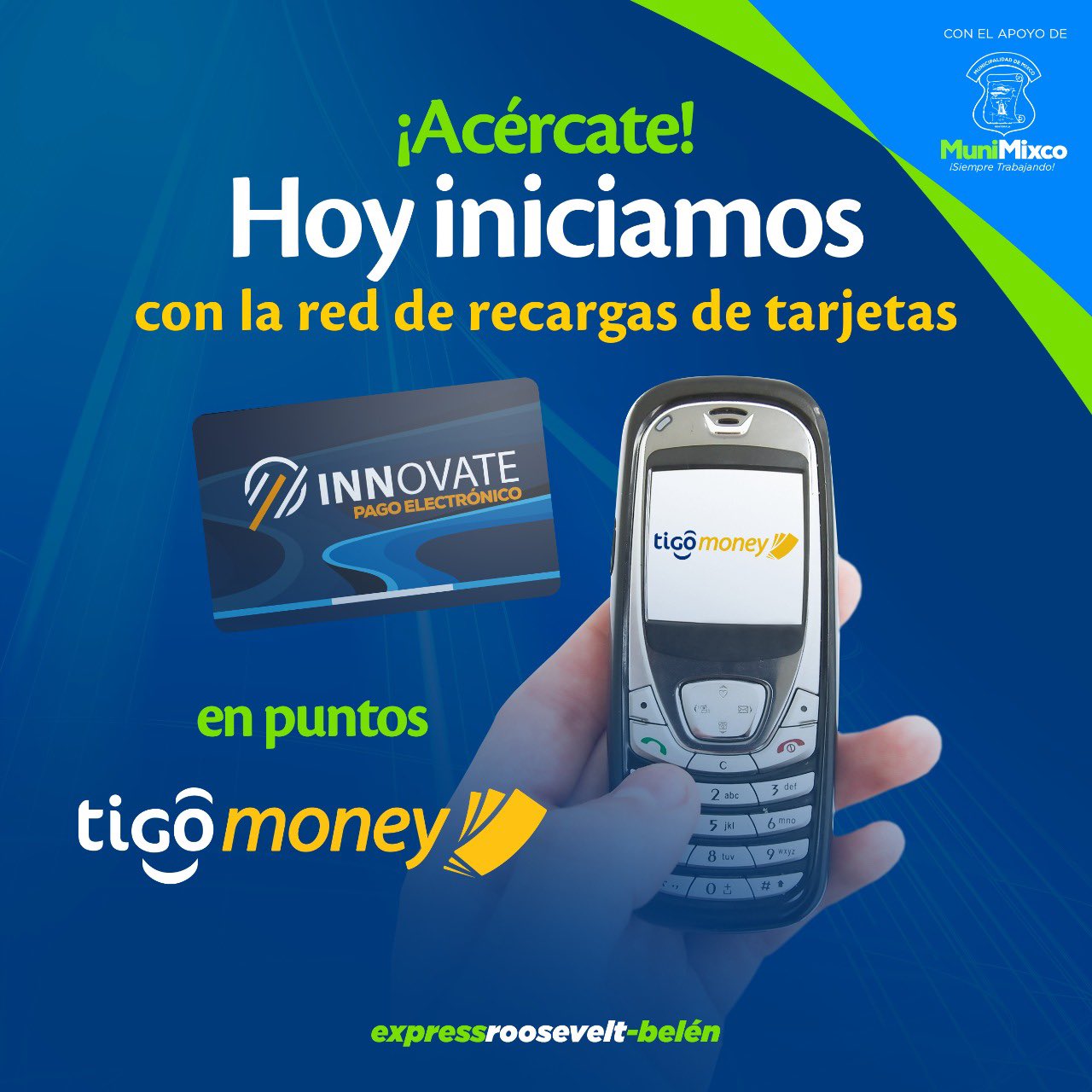 Desgastar coreano casamentero MuniMixco on Twitter: "Hoy iniciamos con la red de recargas de tarjetas  INNOVATE en puntos Tigo Money. #SiempreTrabajando 🤝 #ListosParaAbordar 🚌  https://t.co/3wLQgu7Ih3" / Twitter