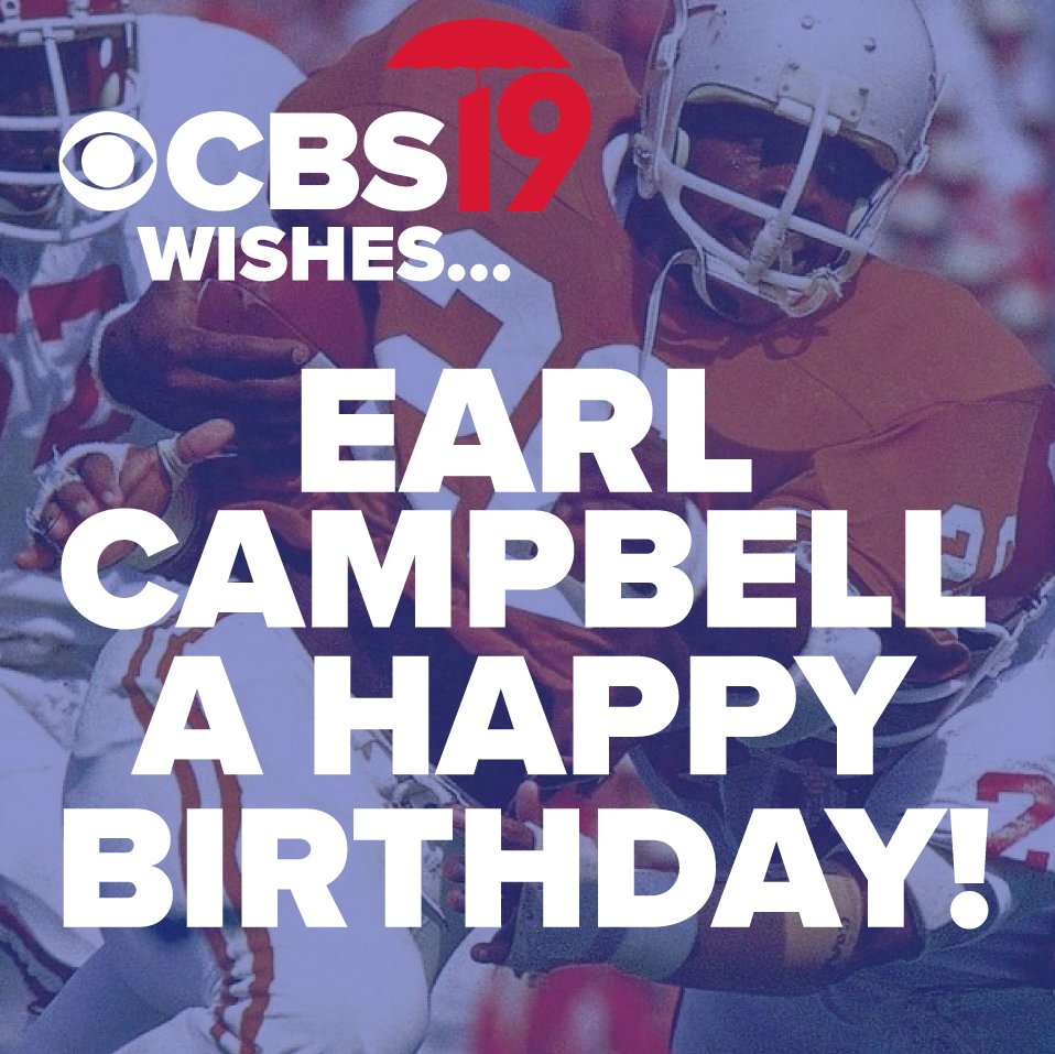 Join CBS19 in wishing a very Happy Birthday to the Tyler Rose, Earl Campbell!  