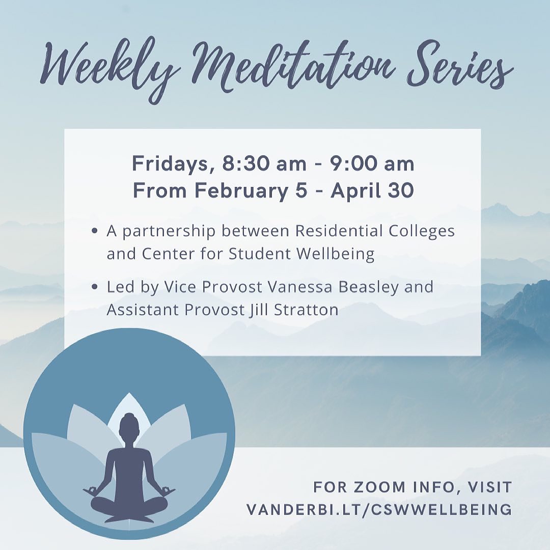 vandywellbeing's tweet photo. Join Vice Provost Vanessa Beasley and Assistant Provost Jill Stratton for a Weekly Meditation Series, every Friday from 8:30 - 9 AM CST, through 4/30. To join, visit https://t.co/te4QbsUMFP https://t.co/gWFJ2XoV95