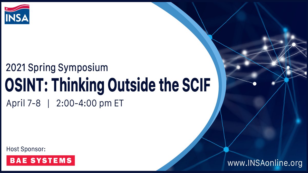 We’re proud to be the host sponsor INSA's virtual Spring Symposium, “OSINT: Thinking Outside the SCIF,” taking place April 7-8 from 2-4 p.m. ET.  Register here: baes.co/jKy550E8AiT 
#INSALeadership #OSINT #Intelligence