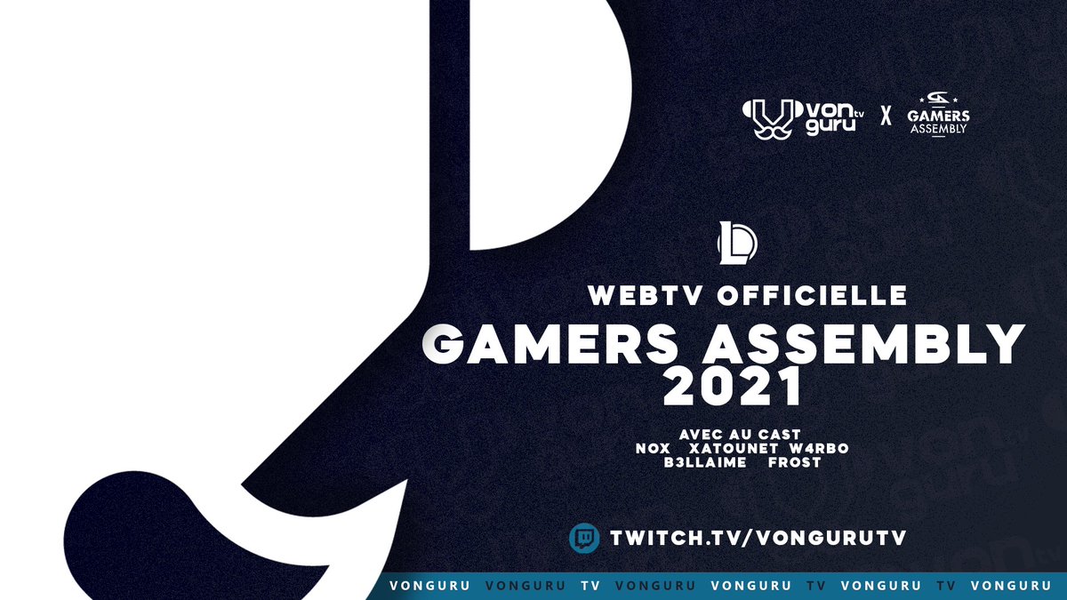 vongurutv's tweet image. ❗️ #EVENT ❗️
Ce week-end nous serons à la @GamersAssembly en tant que WebTV officielle du tournoi League of Legends powered by @OMENbyHP_fr 

Venez nous retrouver samedi dès 10h sur twitch.tv/vongurutv
#GA2021