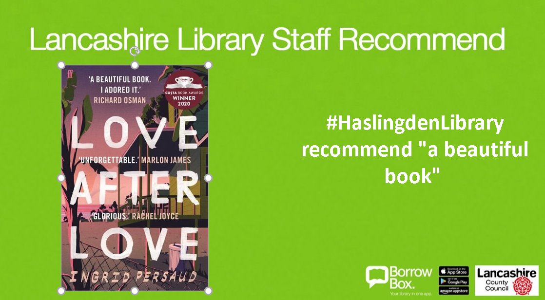 LancsLibraries's tweet photo. #HaslingdenLibrary #StaffRecommended Love after Love by @IngridPersaud
A beautiful book about relationships, humanity and forgiveness.
Download from #BorrowBox https://t.co/YvE1gPhG2F #LibrariesFromHome https://t.co/RfUN0U7PNA