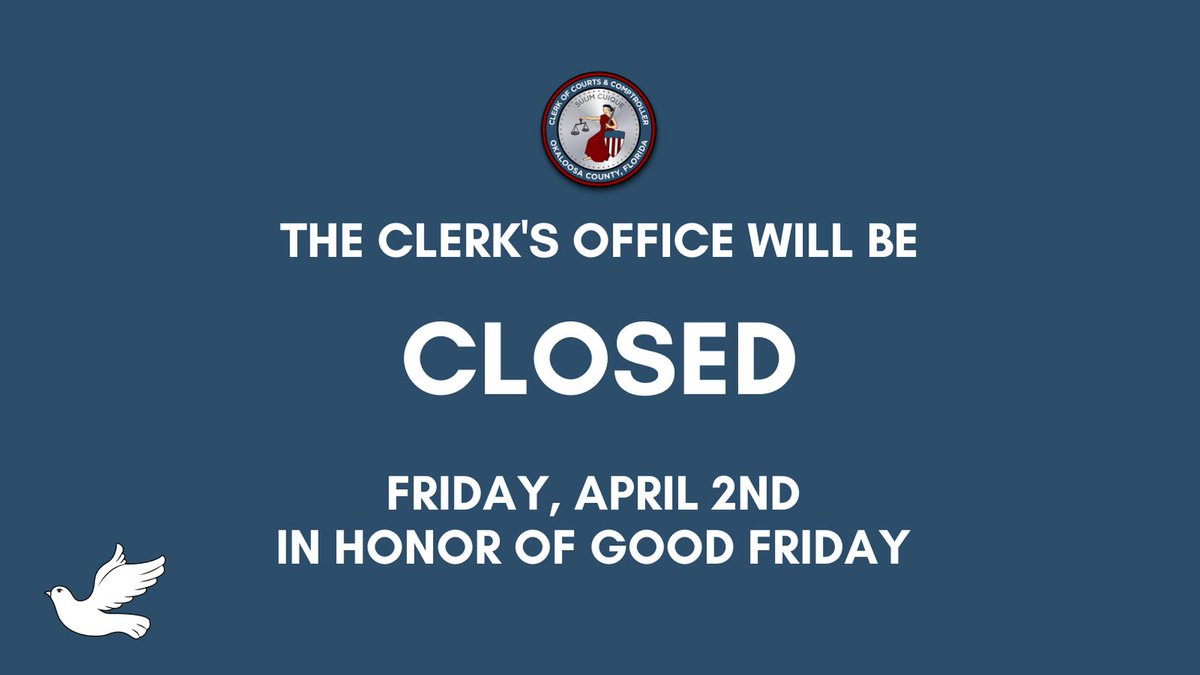 The Clerk's Office will be closed this Friday.