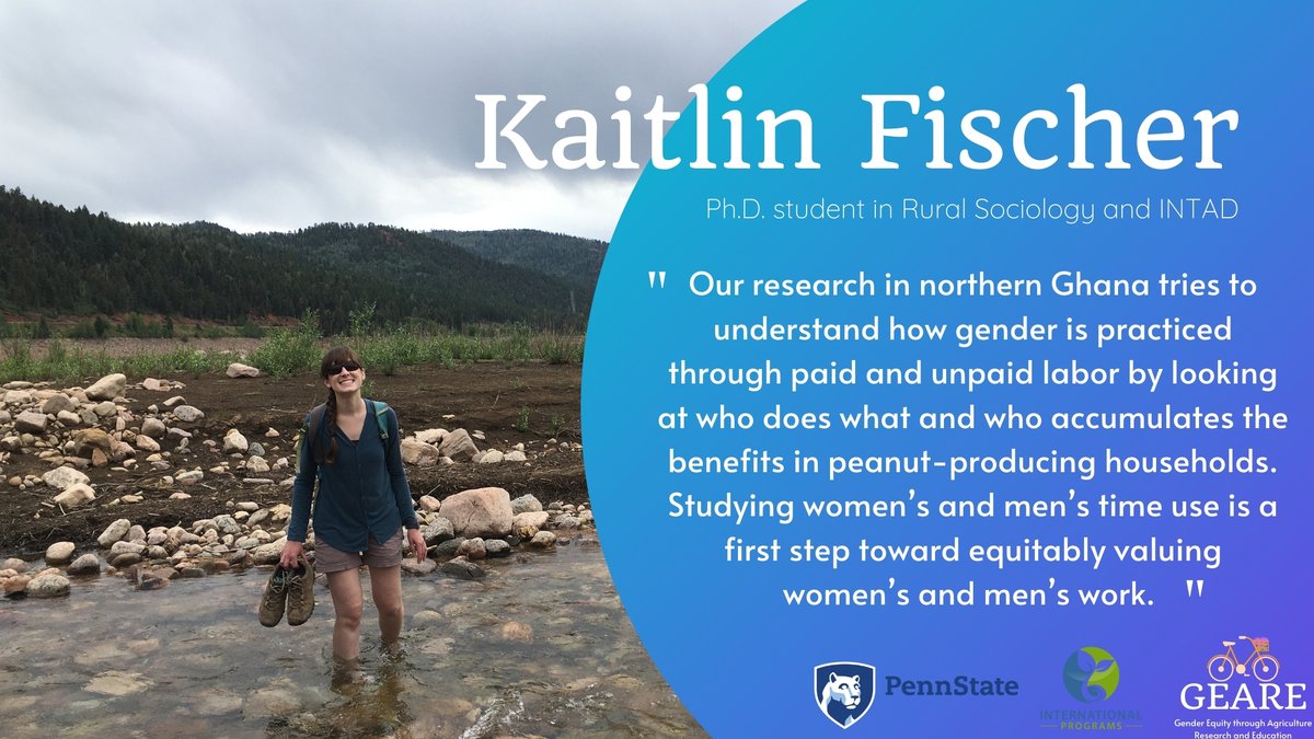 GearePsu's tweet photo. Kaitlin Fischer is currently a key contributor to the USAID Feed the Future Peanut Innovation Lab funded project focused on understanding time poverty among women smallholders in northern Ghana. She is a Ph.D. student in Rural Sociology &amp; @PennStateINTAD. https://t.co/O5INJgpSHo