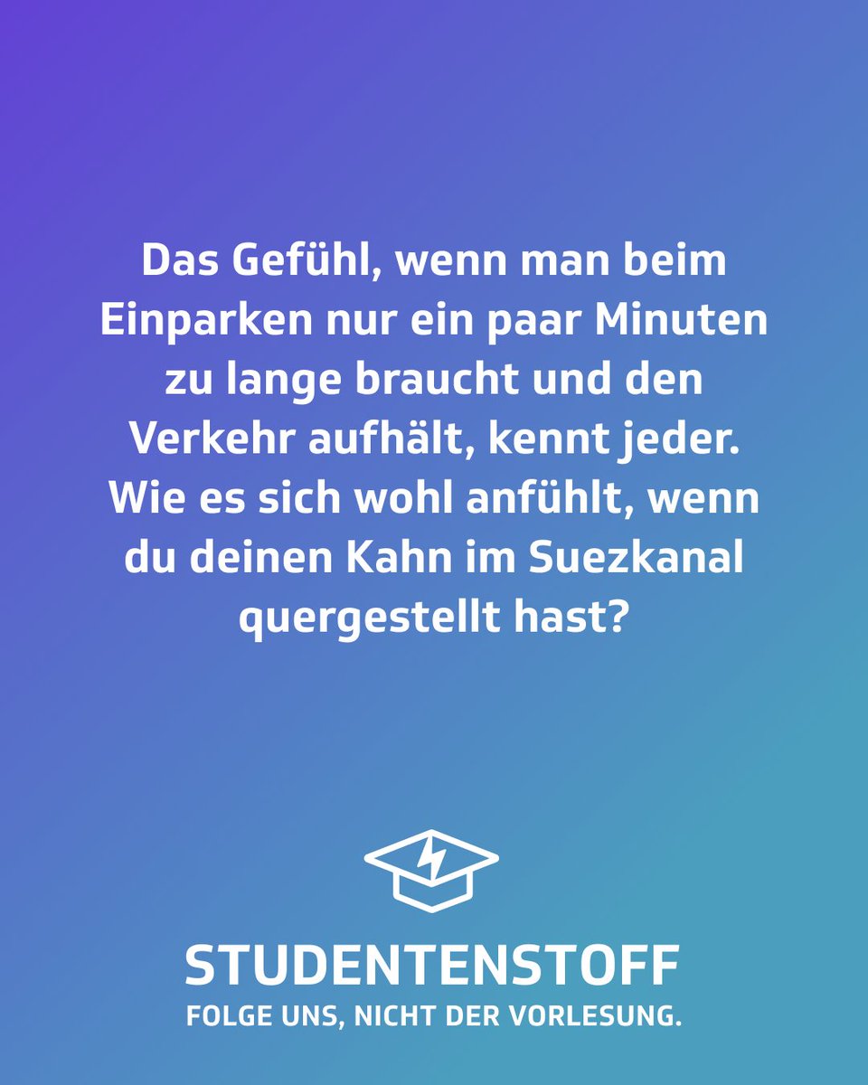 Studentenstoff1's tweet photo. Die besten Posts zum Suezkanal gesammelt 😂🚢
#studentenstoff #studentenleben #hochschule #studieren #lernen #studenten #dualerstudent #universität #studium #jodel #jodelapp #bestofjodel #jodeldeutschland #sprüche #spruch #lustig #meme #witzig #wenden #suezkanal #holdbacktheriver https://t.co/dseJJBnqOB