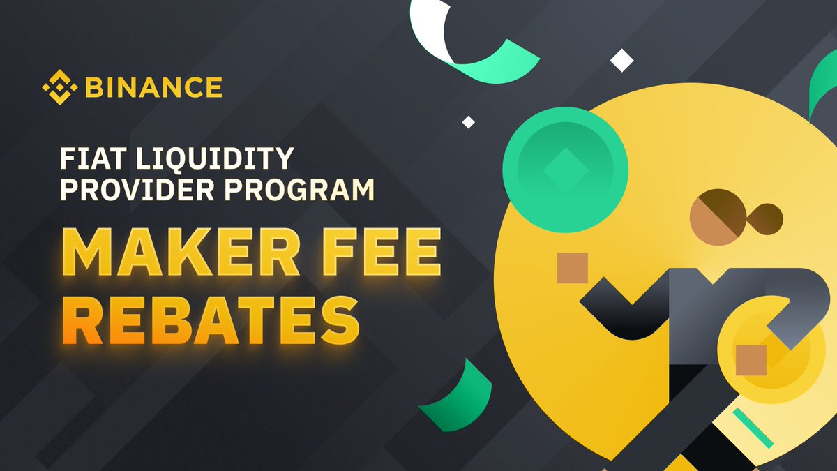 #Binance Introduces Fiat Liquidity Provider Program - Negative Maker Fees 

➡️ binance.com/en/support/ann…