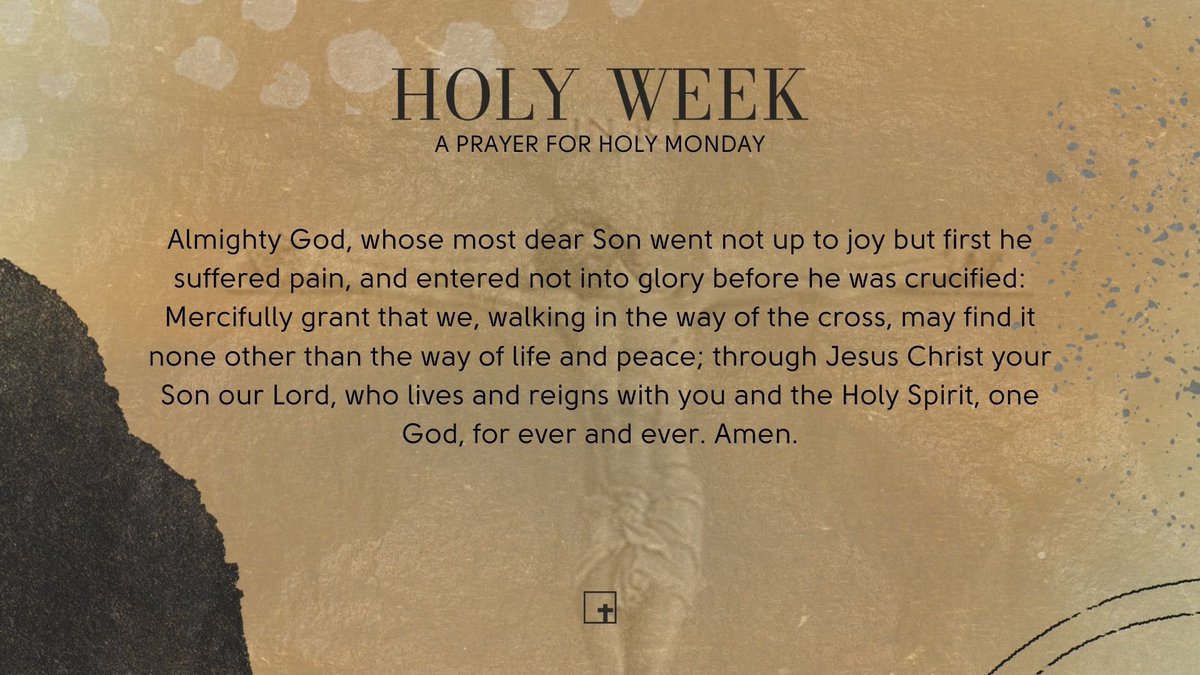 A prayer for Holy Monday. #HolyWeek
