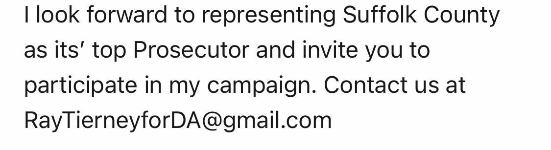 RayTierneyForDA's tweet photo. #RayForDa #ProsecutionOverPolitics #RayTierneyforSuffolkDa https://t.co/u9Ht8k8hEP