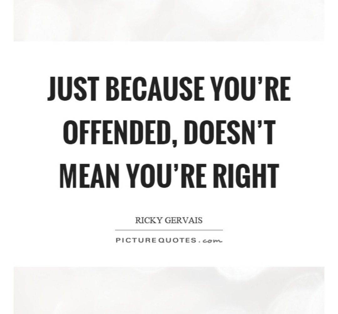 Offend перевод. Offended quotes. Offend meaning. Just because quotes. Энциклопедия Драматика offended.