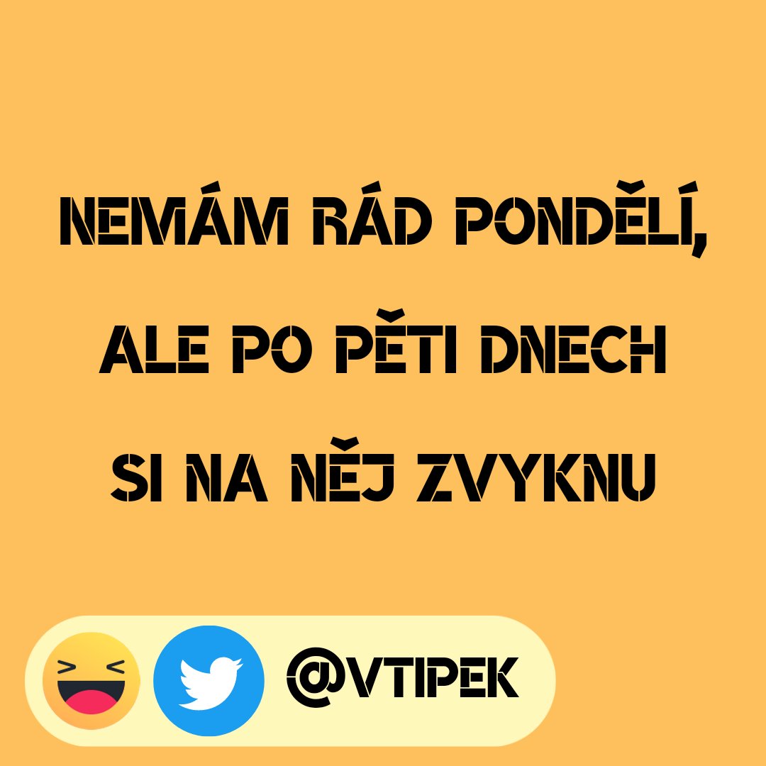 vtipek's tweet photo. Mějte krásný zkrácený týden! Tentokrát jen 4 dny 😉

#pondeli #vtipek https://t.co/S8IlHALhXK