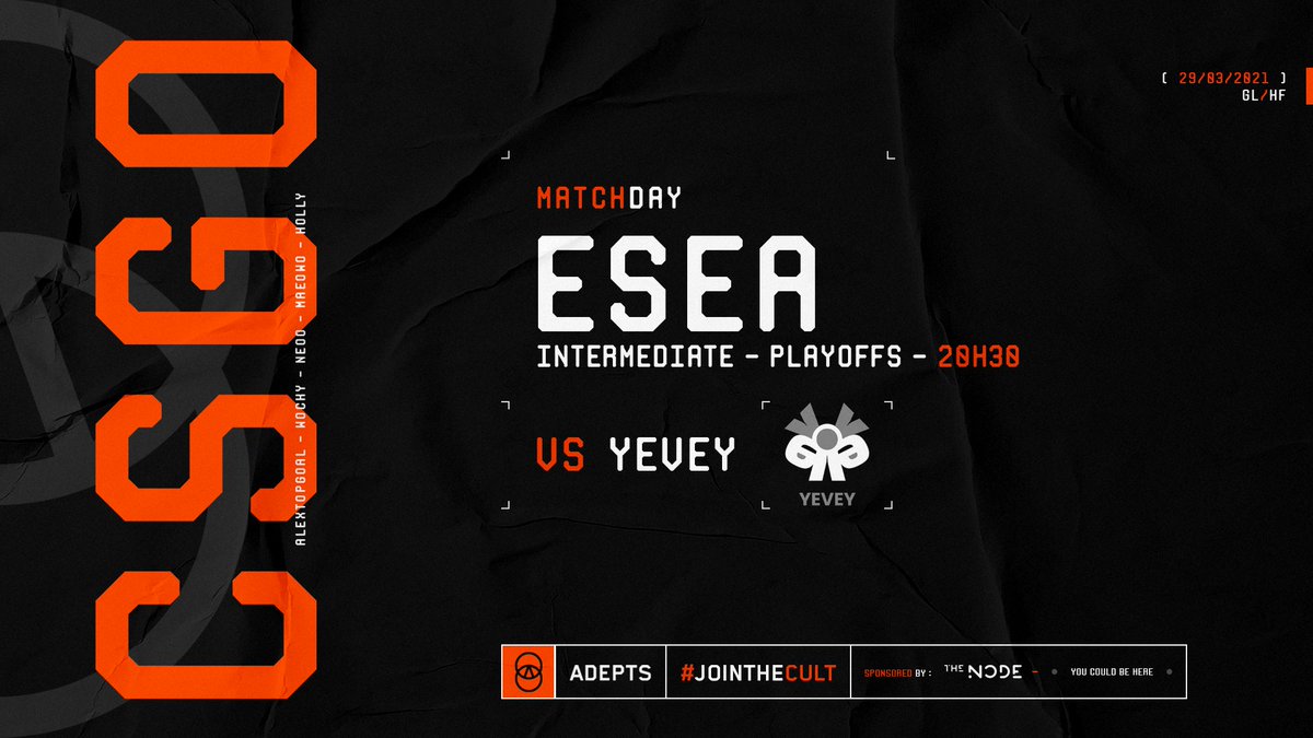 ADEPTS_TEAM's tweet photo. RDV dans 30 minutes sur la chaîne de notre caster @ZaReKCSGO pour suivre notre match contre les anglais de @yeveyesports pour ce match décisif pour notre montée en ESEA MAIN 🔥!
🕣: 20h30
🔴: https://t.co/oYPGLF38pL
LET'S GOOOOOOOO 🇫🇷 !
#JoinTheCult #GoAdepts https://t.co/V8ZW38kYJT