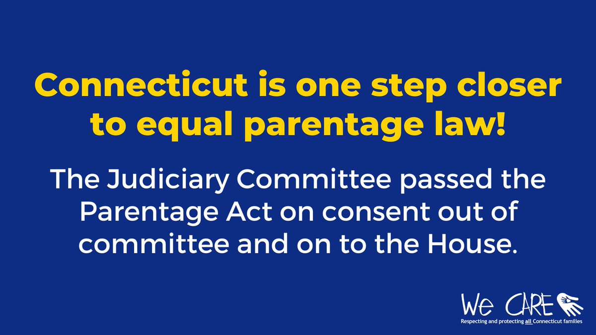 wecarect's tweet photo. BREAKING: The Judiciary Committee approved the Connecticut Parentage Act! The bill—which extends protections to all CT children regardless of their parents’ marital status, gender, or sexual orientation—now heads to the House floor. https://t.co/gmhtBwHvyz #CPA2021 #ctleg https://t.co/EaXvLOXrhG