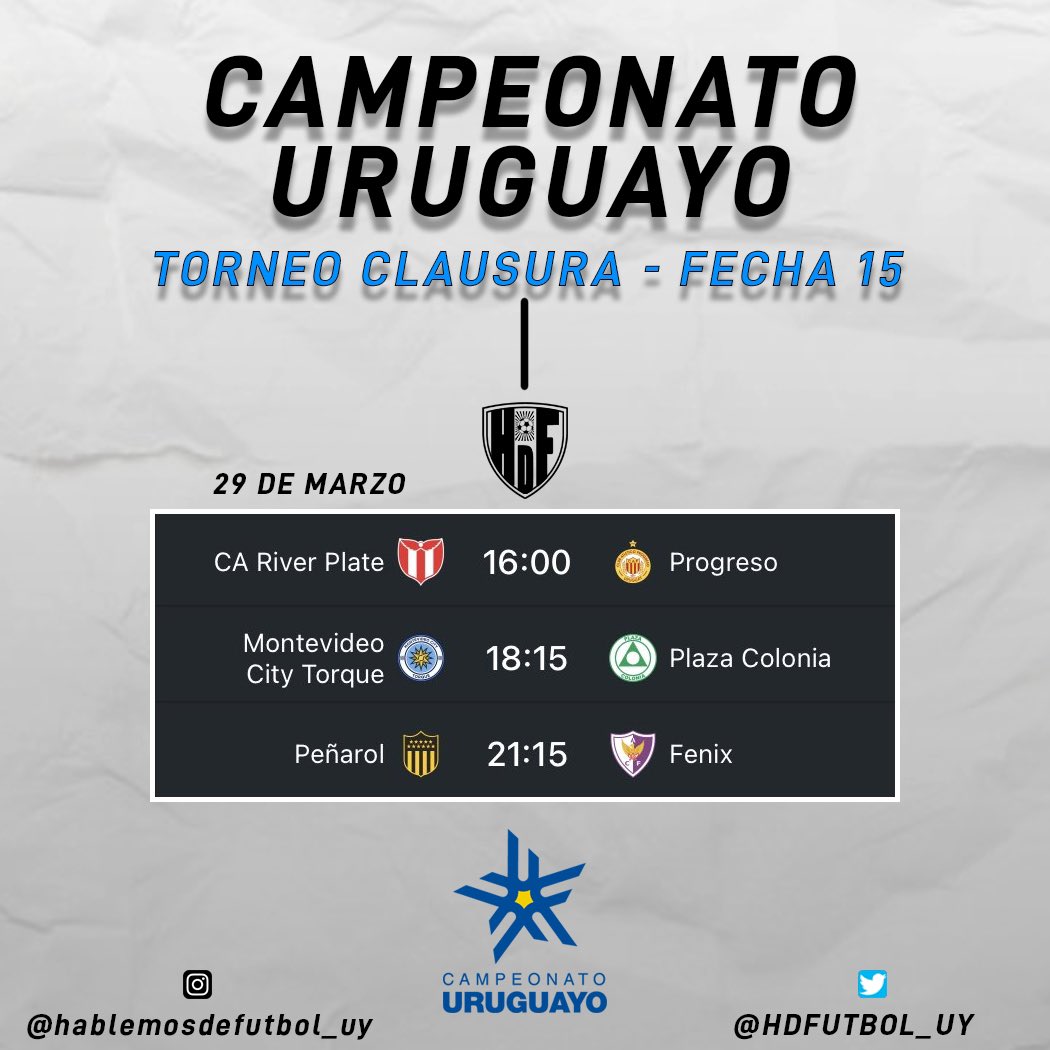 #CAMPEONATOURUGUAYO 
-
29 de Marzo
Estos serán los encuentros de esta tarde/noche :
RIVER PLATE 🔴⚪️- PROGRESO 🔴🟡
M. CITY TORQUE 🔵- PLAZA COLONIA🟢⚪️
PEÑAROL🟡⚫️- CA FENIX🟣⚪️