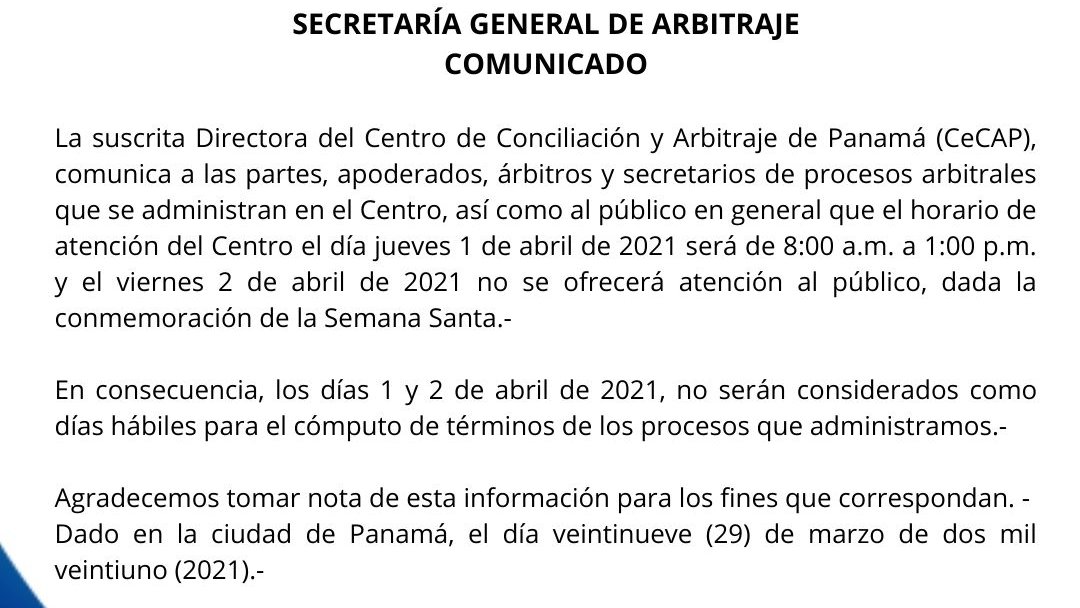 #comunicadocecap Horario Semana Santa.

#derechocivil #litigios #arbitrajeinternacional #cecaparbitraje #cláusulascontratos #arbitrajecomercialinternacional #Arbirajecomercial #abogadospanama #abogadolitigante #abogadospanamá