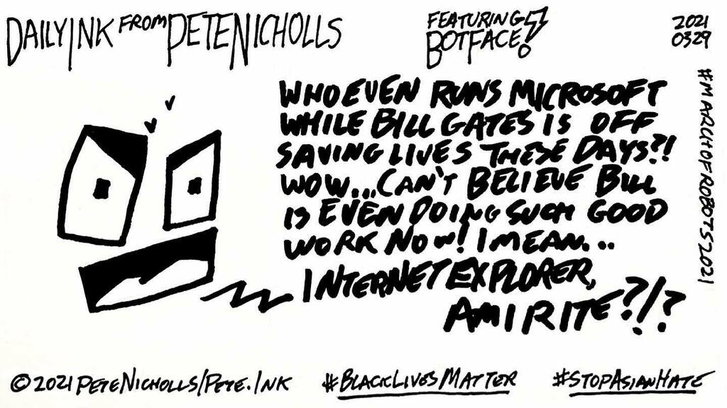 petenicholls_'s tweet photo. #BotFace wonders about #Microsoft in today’s #DailyInkFromPeteNicholls #FeaturingBotFace #DailyInk #dailydrawing #drawingdaily #drawing #inkdrawing #iamdrawing #webcomic #webcomics #MarchOfRobots #MarchOfRobots2021 #CreateWithXenceLabs https://t.co/kmYZlGh1zM