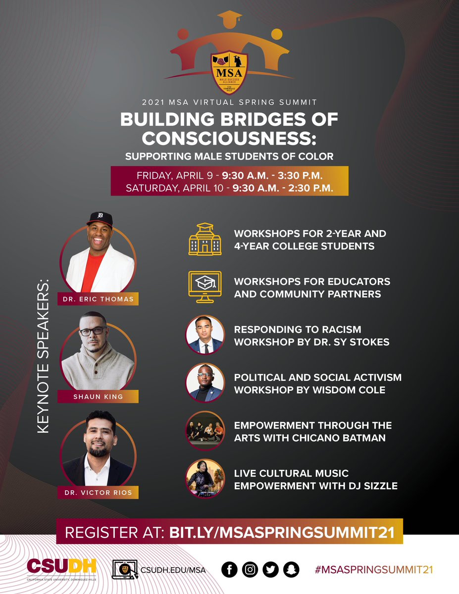 MSA_CSUDH's tweet photo. The 2021 Male Success Alliance Spring Summit will include workshops for 2-year and 4-year college students, educators and community partners, Responding to Racism workshop by Dr. Sy Stokes and Political and Social Activism workshop by Wisdom Cole. #msaspringsummit21 https://t.co/BZhQIBLpLn