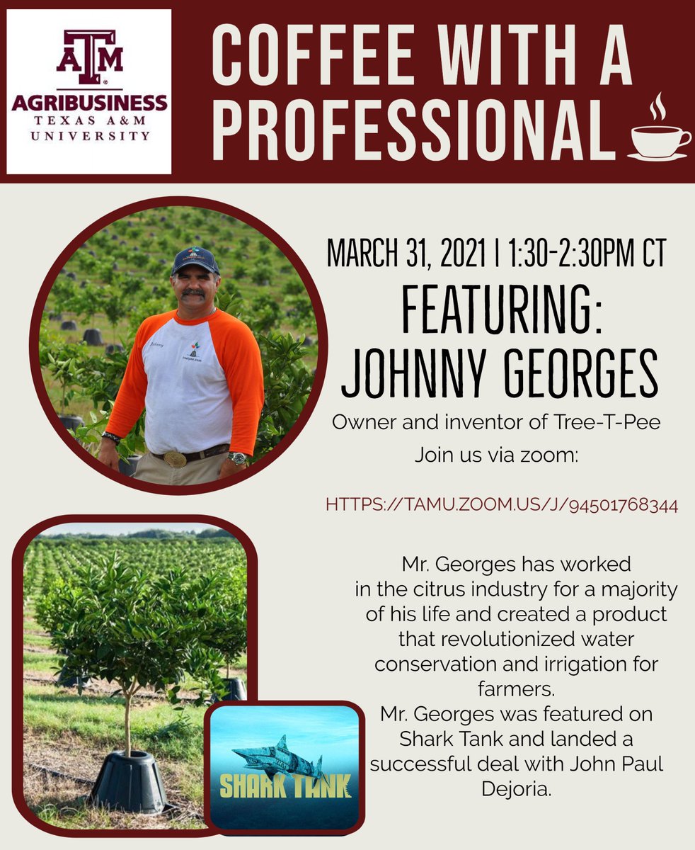 Texas A M Mab On Twitter Join Us This Week For The Honor Of Discussing The Agribusiness Sector With Two Experts During Coffee With A Professional Cwap March 31 1 00 2 30pm Ct Johnny Georges