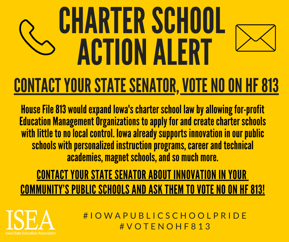 IowaSEA's tweet photo. HF 813, an expansion to Iowa's charter school law, is scheduled for subcommittee tomorrow afternoon. Write your state senator about innovation in your public schools and ask them to Vote NO on HF 813. #IowaPublicSchoolPride #VoteNoHF813 https://t.co/YUTRqMXxYD https://t.co/CpftqFXMMq
