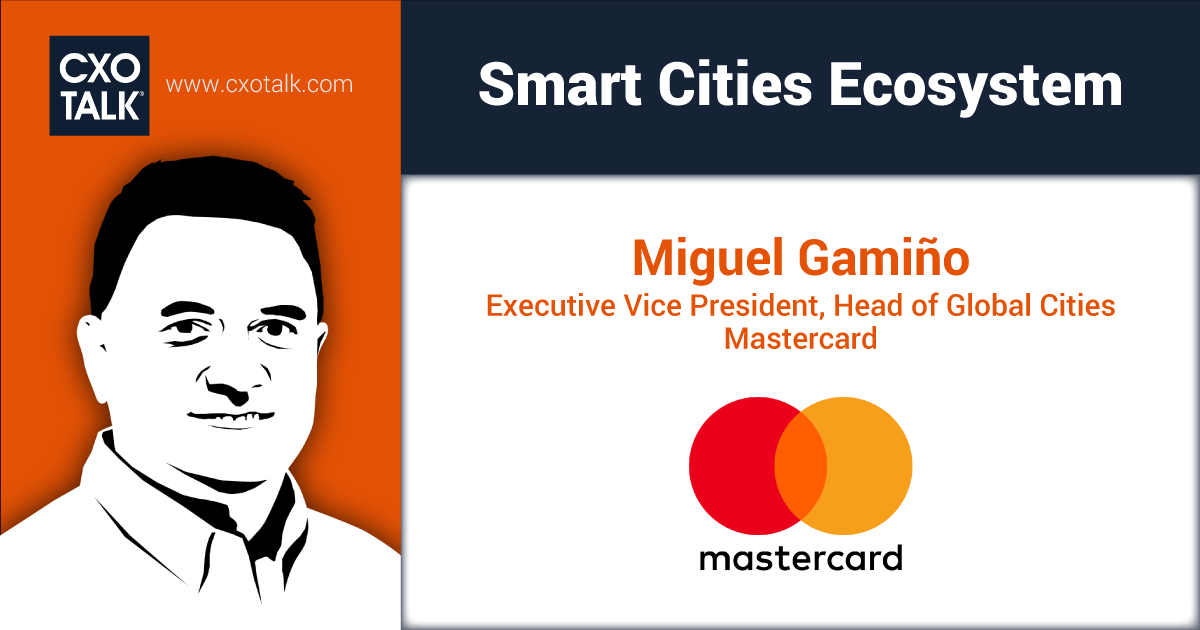 cxotalk's tweet photo. Re-watch #CXOTalk episode (591) w guest @miguelgamino, EVP MasterCard, Head of @CityPossible
Topic: Smart Cities. Ecosystem, & Financial Inclusion
https://t.co/oXVZfHTzFT
@MastercardNews
#SmartCities #Collaboration #MakeTechWorkForPeople #Financialinclusion https://t.co/0ATFdlXtY1