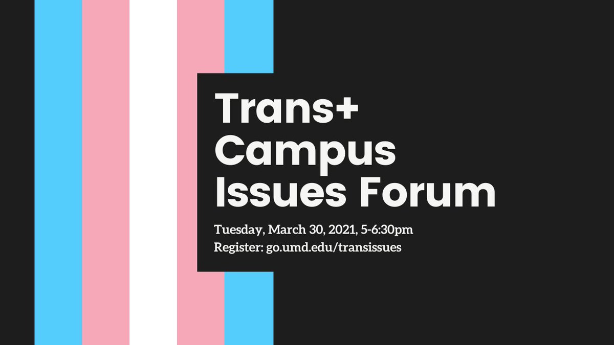 Don't miss this forum to identify priorities on issues facing trans+ UMD students, faculty &amp; staff.

Hosts: Prism (LGBTQ+ staff/fac/grad students) &amp; TransU (student grp in @LGBTequity's Pride Alliance). 

Trans+ Campus Issues Forum
Tue, March 30, 5-6:30pm
go.umd.edu/transissues