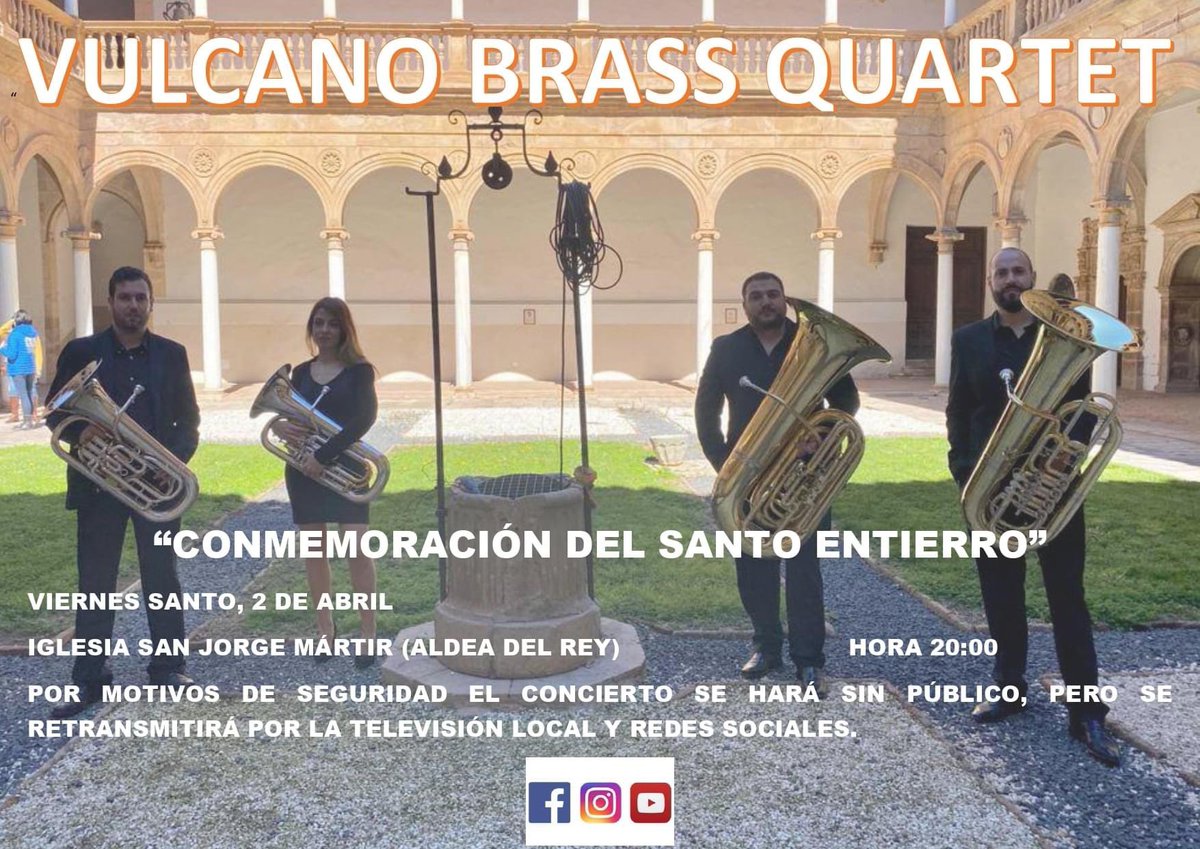 AMMozart's tweet photo. El próximo Viernes Santo a las 20:00 horas desde la iglesia San Jorge Mártir de Aldea del Rey Vulcano Brass Quartet ofrecerá un concierto que será retransmitido a través de la TV local y desde nuestro canal de YouTube al que os podéis suscribir desde aquí: https://t.co/B2pxWqpu9F https://t.co/CS5CAw9WuM