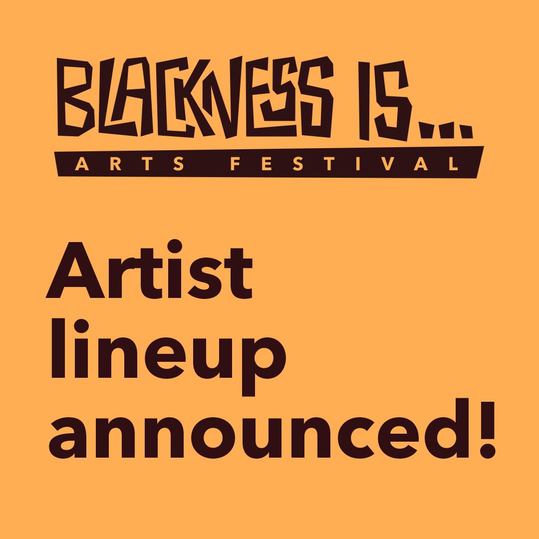 We’re proud to announce the incredible artists who have been selected to participate in the BLACKNESS IS… Arts Festival, a virtual event that will celebrate Black voices and empower Black liberation May 21–23, 2021. See the lineup at BlacknessIs.com.