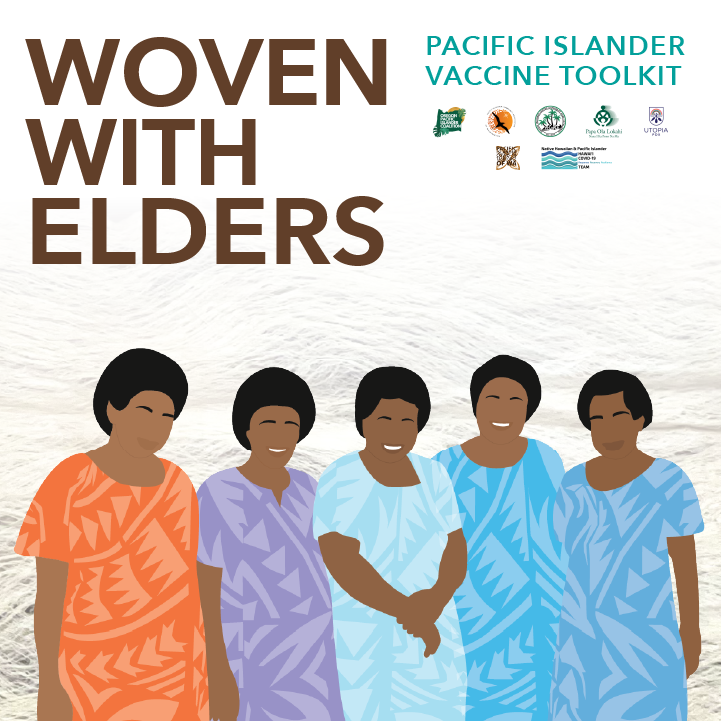 picawashington's tweet photo. In partnership with Kaiser Permanente and our sister orgs @PapaOlaLokahi, and UTOPIA PDX, we are excited to launch "Woven with  Elders," our Pacific Islander Vaccine Information Toolkit available at - https://t.co/9oNvrolMM2

#ProtectOurElders #IamPasifikaIamVaccinated https://t.co/DukcoY0JIN