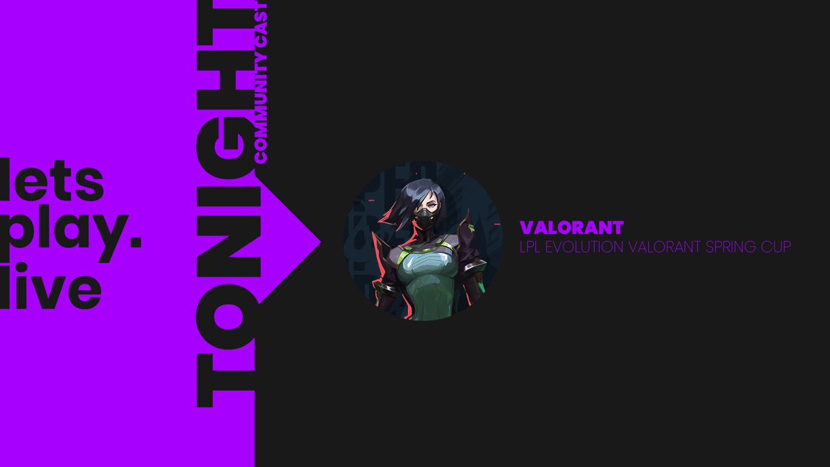letsplayliveGG's tweet photo. Check out tonight's LPL Evolution Valorant Spring Cup Community Cast!

@ShadownetGG 🆚 @SanguineOCE

🎙 @digitalqf
📺 https://t.co/nod6utIqRV
⏰ 7:30PM AET / 9:30PM NZ

💜 Brought to you by LPL Community Cast

#LPLVALORANT https://t.co/fLc9cV9mX0