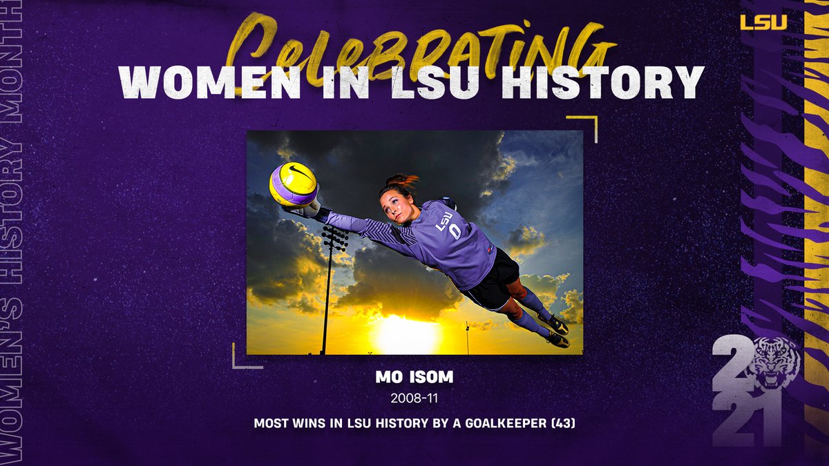 LSUSoccer's tweet image. .@MoIsom racked up 43 wins in during her four year career; it's the most by any LSU goalkeeper in school history! #WomensHistoryMonth