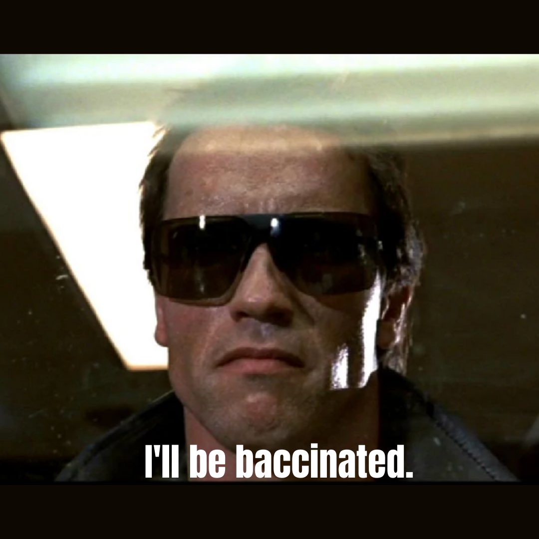 hbleonardi's tweet photo. You guys. The fact that, upon getting his vaccine, Arnold was quoted saying “Come with me if you want to live” when “I’LL BE BACCINATED” could’ve happened just further reinforces that this maybe isn’t the right planet for me...  #Illbebaccinated #terminator #arnoldschwarzenegger https://t.co/SM7PnRBXtG