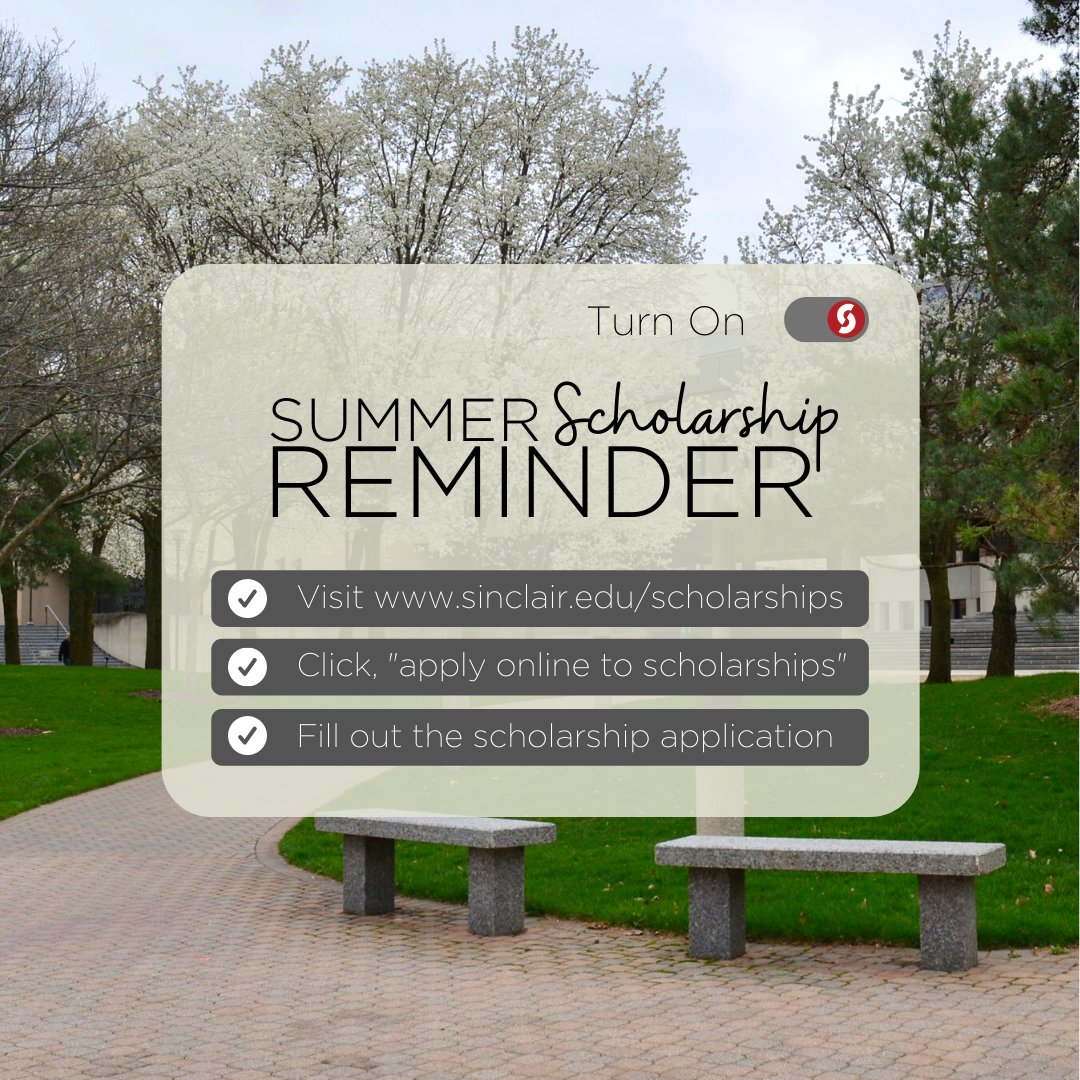 There is still time! Don't forget to fill out a scholarship application for your chance to qualify for free money. 

Click here: sinclair.edu/scholarships