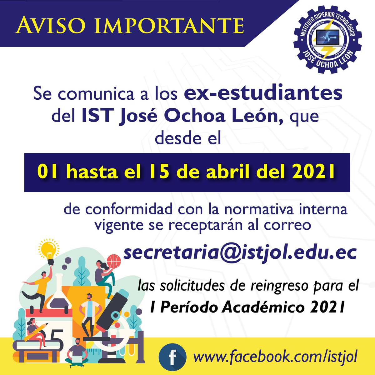 TecniJOL's tweet photo. 🔵 Importante❗️Para quienes deseen reingresar a estudiar al #ISTJOL ⚙️

Cualquier duda 📩 secretaria@istjol.edu.ec https://t.co/e2e4a8wG0L
