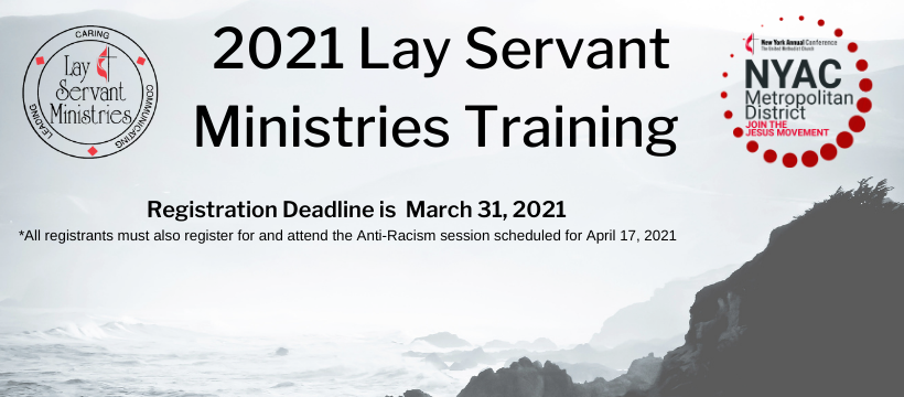 NYACUMC's tweet photo. The REGISTRATION DEADLINE for NYAC Metropolitan District Lay Servant School has been EXTENDED to Wednesday, March 31, 2021. Spread the word and register: https://t.co/e8jLnJt0TW Sign up for the Anti-Racism session on April 17 here: https://t.co/0JNRwvAAzc https://t.co/a38p5EbmUL